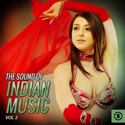 The Sound of Indian Music, Vol. 2
