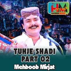 Tuhje Shadi Part 02