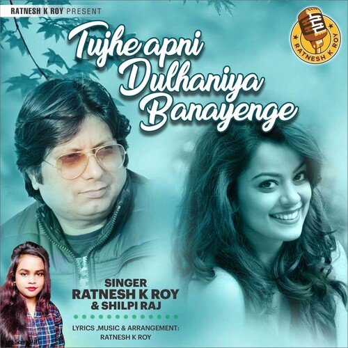 Tujhe Apni Dulhaniya Banayenge