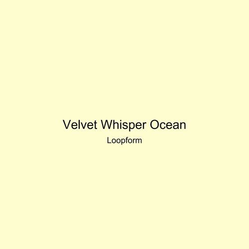 Velvet Whisper Ocean