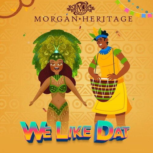 We Like Dat (with Morgan Heritage) cover art
