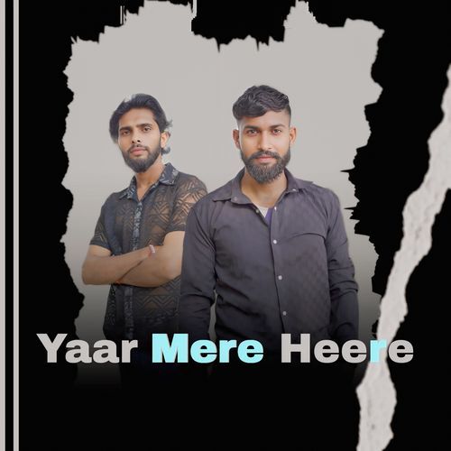 Yaar Mere Heere