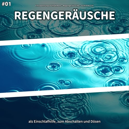 Wunderschöne Regengeräusche