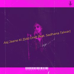 Aaj Jaane Ki Zidd DnB-Oi4ocAZSVF4