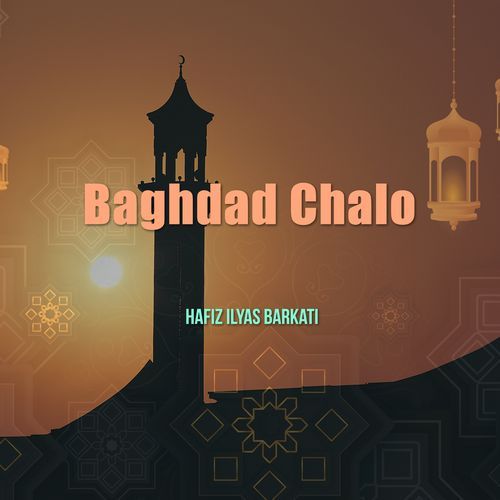 BAGHDAD CHALO
