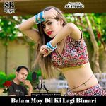 Balam Moy Dil Ki Lagi Bimari