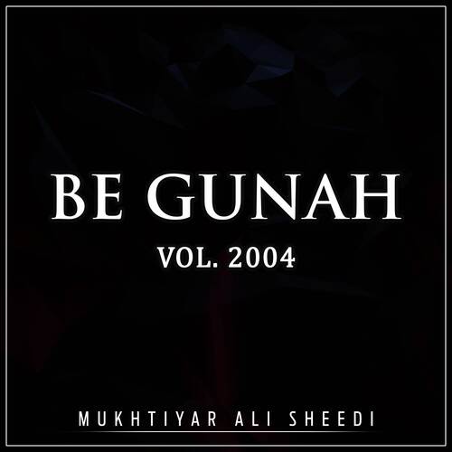 Be Gunah Vol. 2004