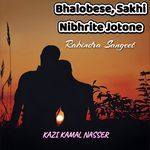 Bhalobese Sakhi Nibhrite Jotone