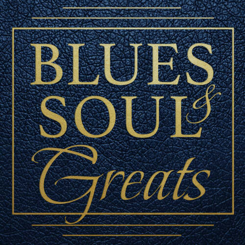 Blues And Soul Greats