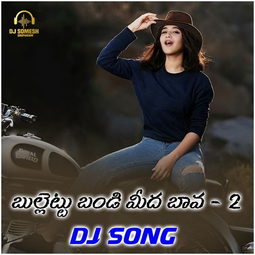 Bullettu Bandi Midha Bava DJ Song 2 cover art