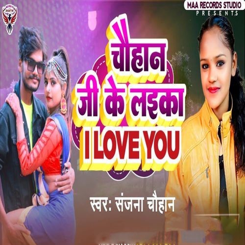 Chauhan Ji Ke Laika I Love You