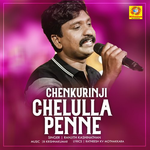 Chenkurinji Chelulla Penne
