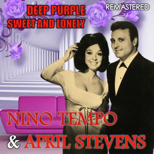 Deep Purple & Sweet and Lonely (Remastered)