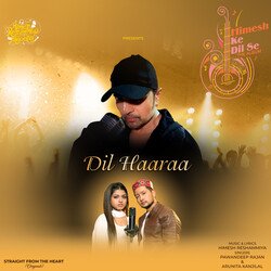 Dil Haaraa-GBFcSRxScXE