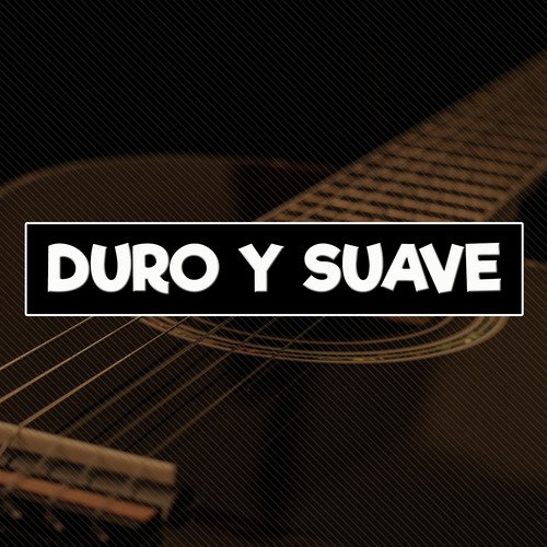 Duro y Suave_poster_image