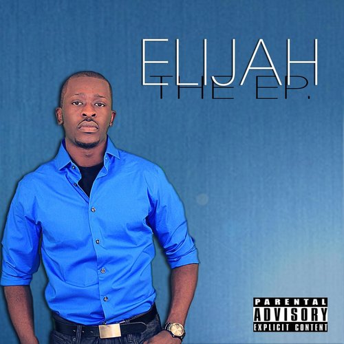 Elijah the E.P.