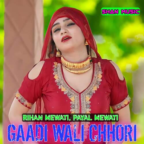 Gaadi Wali Chhori