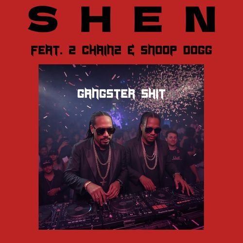 Gangster Shit (feat. 2 Chainz & Snoop Dogg)