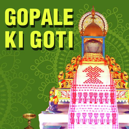 Gopale Ki Goti