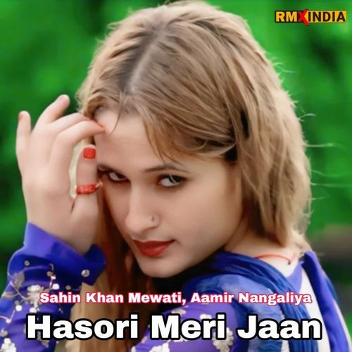 Hasori Meri Jaan