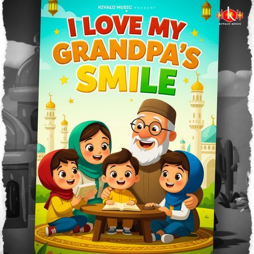 I Love My Grandpa's Smile