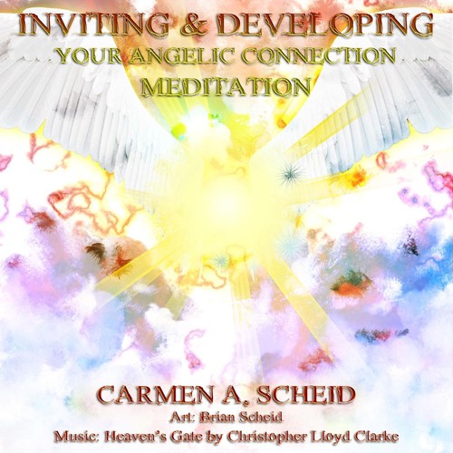 Inviting and Developing Your Angelic Connection