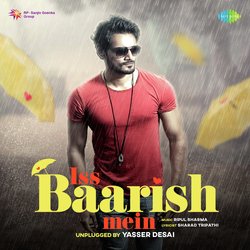 Iss Baarish Mein Unplugged By Yasser Desai-JlgnaDtqUkQ