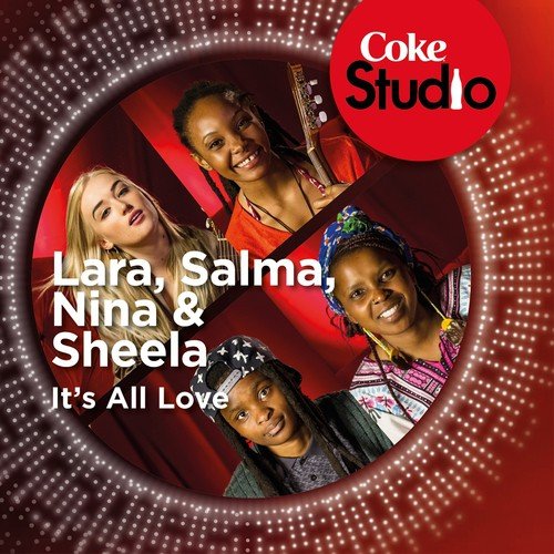 It's All Love (Coke Studio South Africa: Season 1)