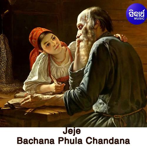 Jeje Bachana Phula Chandana