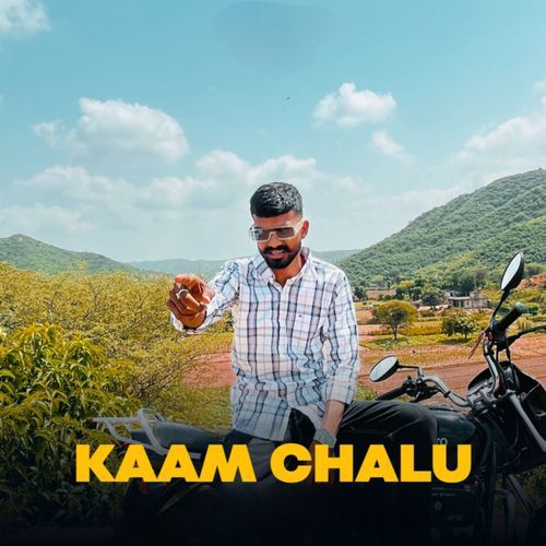 Kaam Chalu
