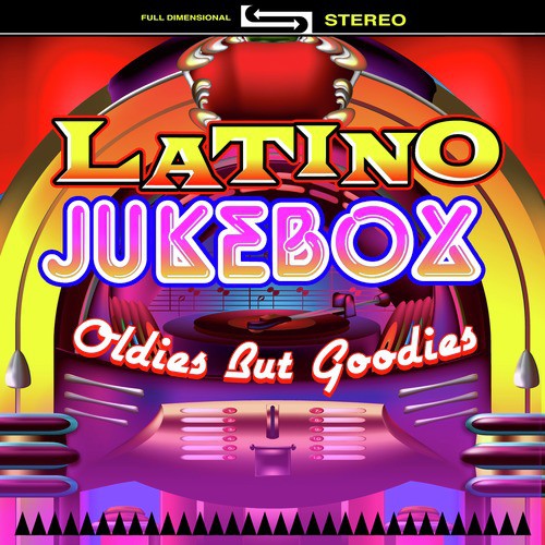 Latino Jukebox - Oldies But Goodies