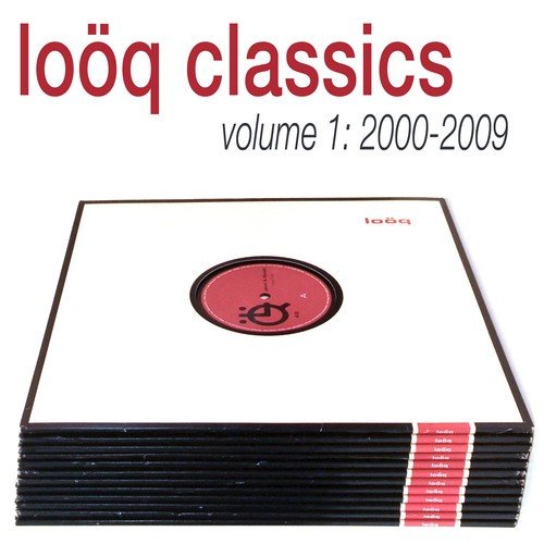 Loöq Classics, Vol. 1 (2000-2009)