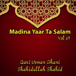 Madina Yaar Ta Salam, Vol. 65