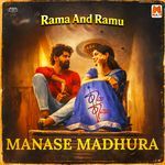 Manase Madhura (From "RAMA AND RAMU")