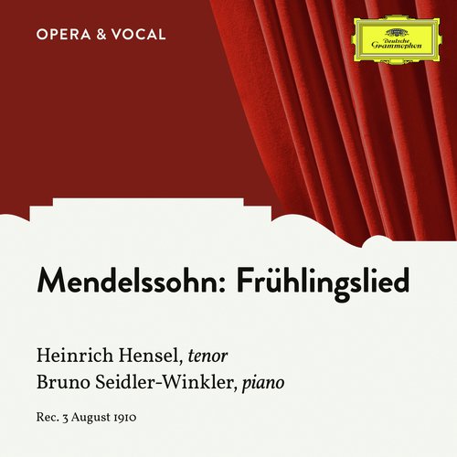 Mendelssohn: Frühlingslied, Op. 71, No. 2_poster_image