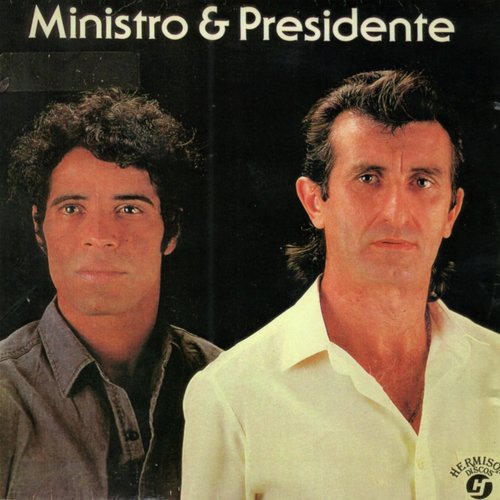 Ministro & Presidente