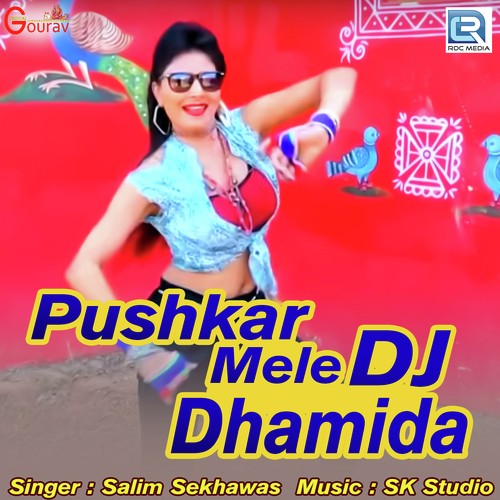 Pushkar Mele Dj Dhamida