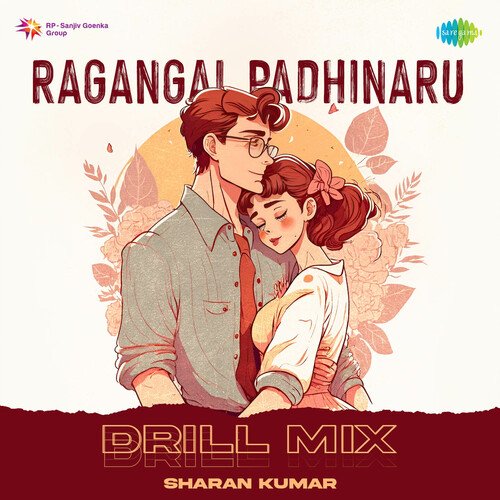 Ragangal Padhinaru - Drill Mix
