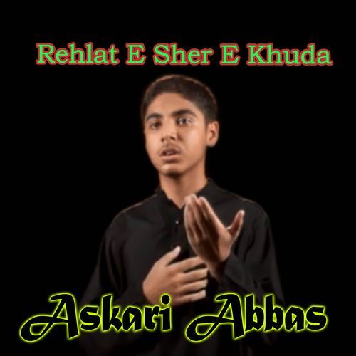 Rehlat E Sher E Khuda