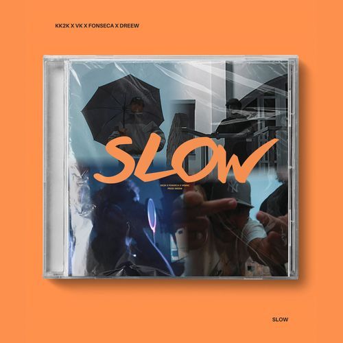 SLOW