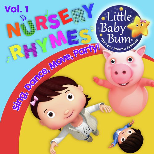 Sing, Dance, Move, Party! Fun Exercise, Balance and Movement Songs for Children with LittleBabyBum, Vol. 1