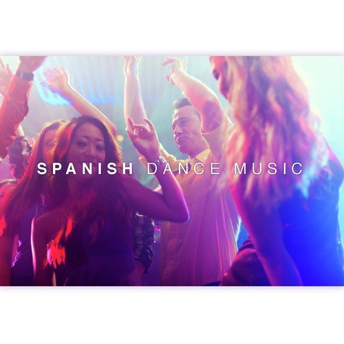 Spanish Dance Music