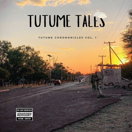 TUTUME CHRONICLES VOL. 1 (MIXTAPE)