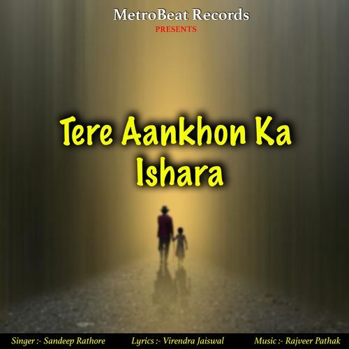 Tere Aankhon Ka Ishara