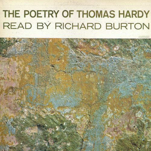 The Poetry Of Thomas Hardy Read By Richard Burton