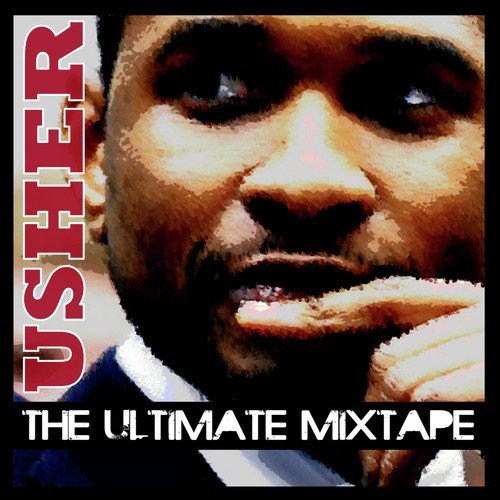 The Ulitmate Usher Mixtape