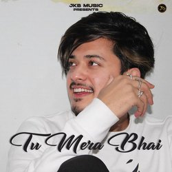 Tu Mera Bhai-Nxg,ZBVgXQA