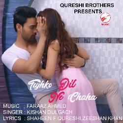 Tujhko Dil Ne Chaha-Lz8GCTlUDkY