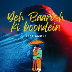 Yeh Baarish Ki Boondein-AFojej1qfR4