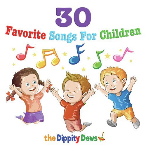 30 Favorite Songs for Children